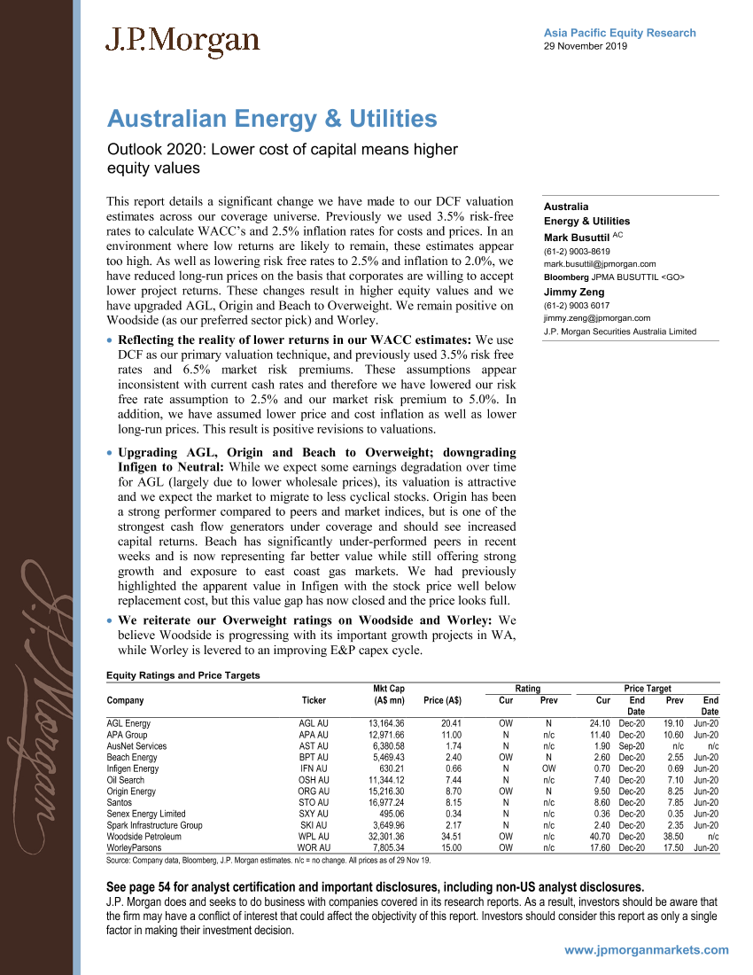 J.P. 摩根-亚太地区-能源与公用事业行业-澳大利亚能源与公用事业2020年展望：较低的资本成本意味着较高的股本价值-2019.11.29-56页J.P. 摩根-亚太地区-能源与公用事业行业-澳大利亚能源与公用事业2020年展望：较低的资本成本意味着较高的股本价值-2019.11.29-56页_1.png